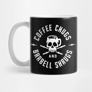 Coffee Chugs And Barbell Shrugs Mug